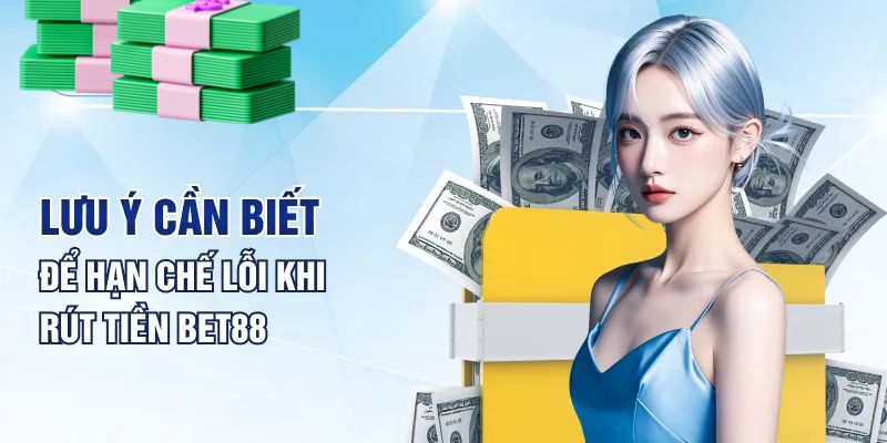 Người chơi lưu ý một số vấn đề để tránh rủi ro